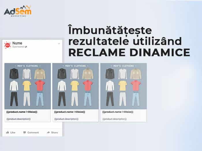 Îmbunătățește rezultatele utilizând Reclame Dinamice