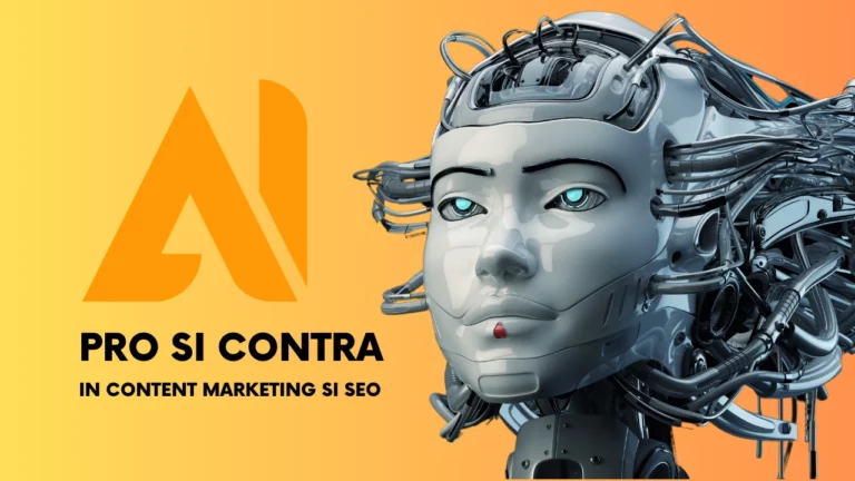 inteligenta artificiala PRO si CONTRA in content marketing si SEO